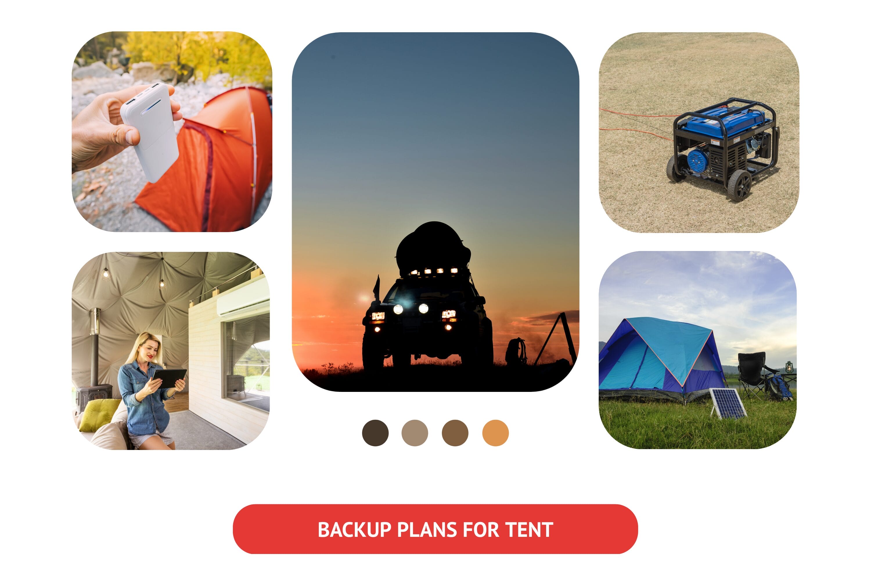 Backup Plans for Tent Dwellers
