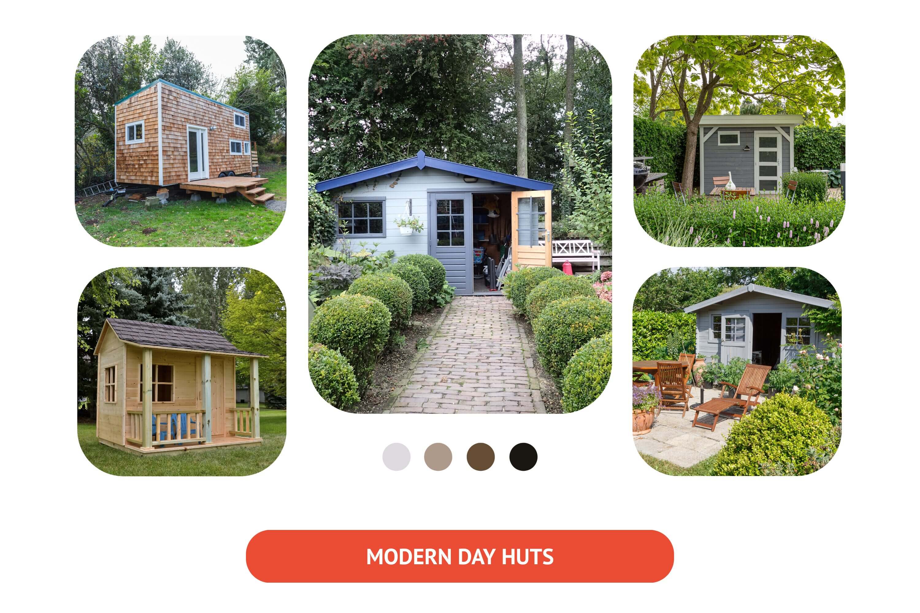 Huts in the Modern Era