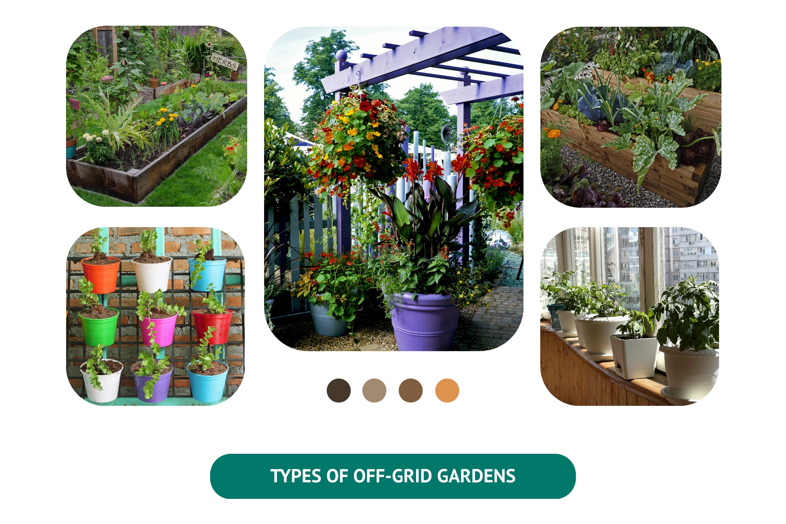 There are various types of off-grid gardens.