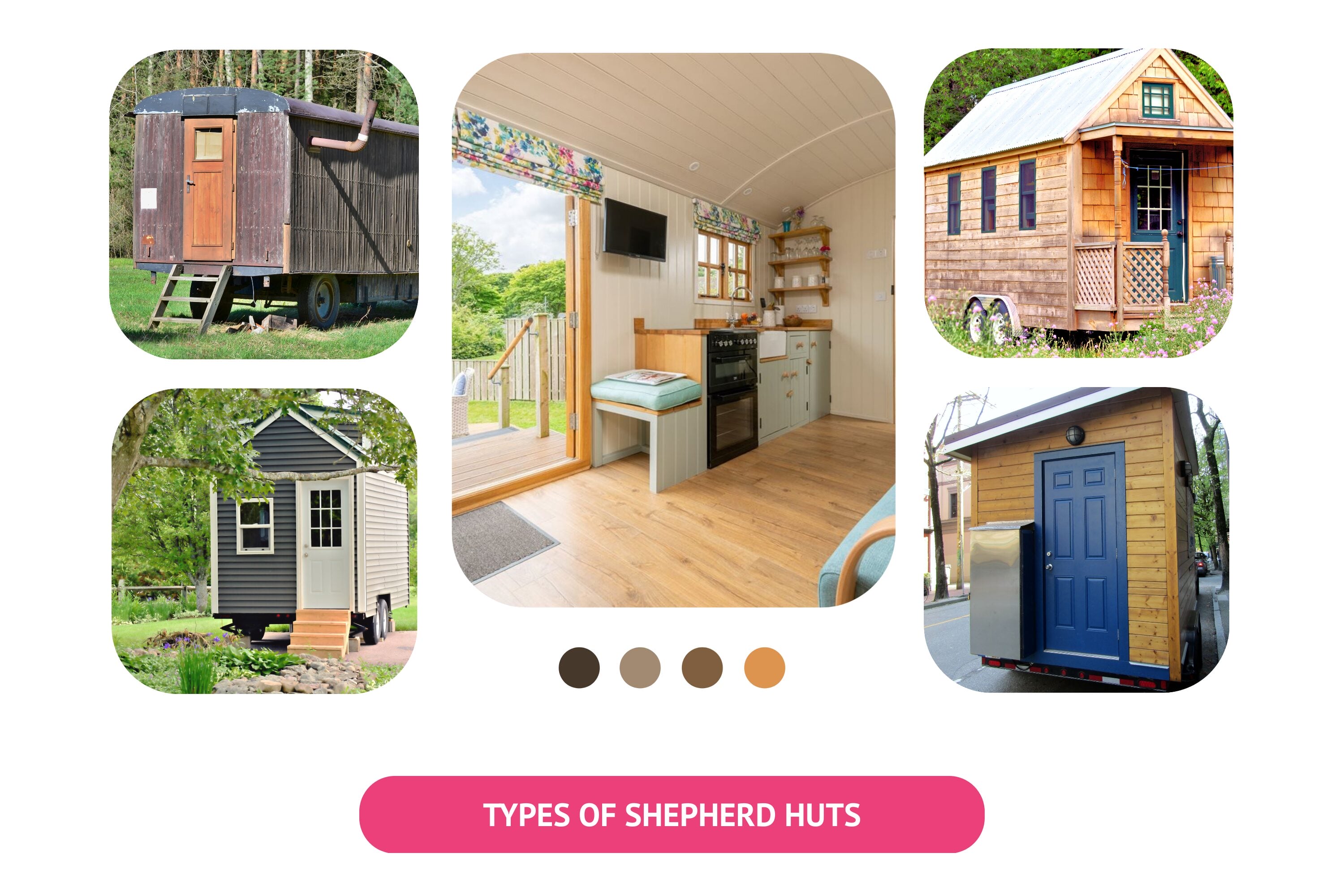 There are various types of shepherd huts available for you to choose from.